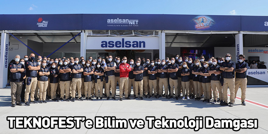 TEKNOFEST’e Bilim ve Teknoloji Damgası