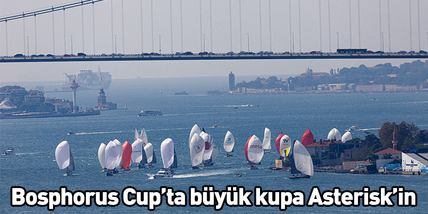 Bosphorus Cup’ta büyük kupa Asterisk’in