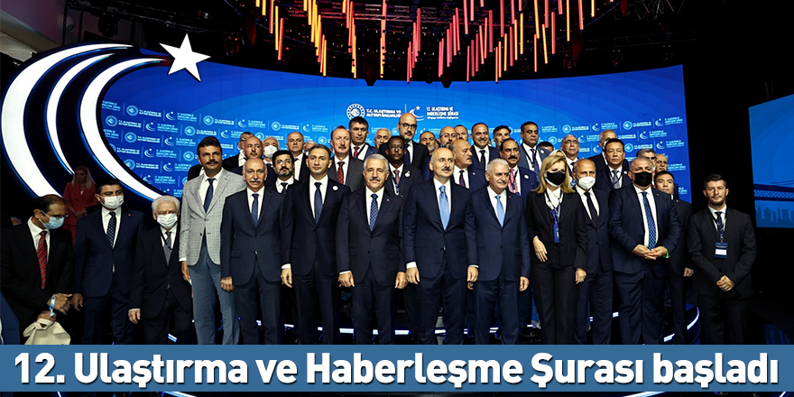 12. Ulaştırma ve Haberleşme Şurası başladı