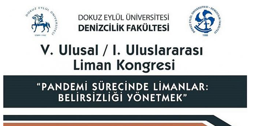 Ulusal Liman Kongresi 4-5 Kasım tarihlerinde DEÜ'de