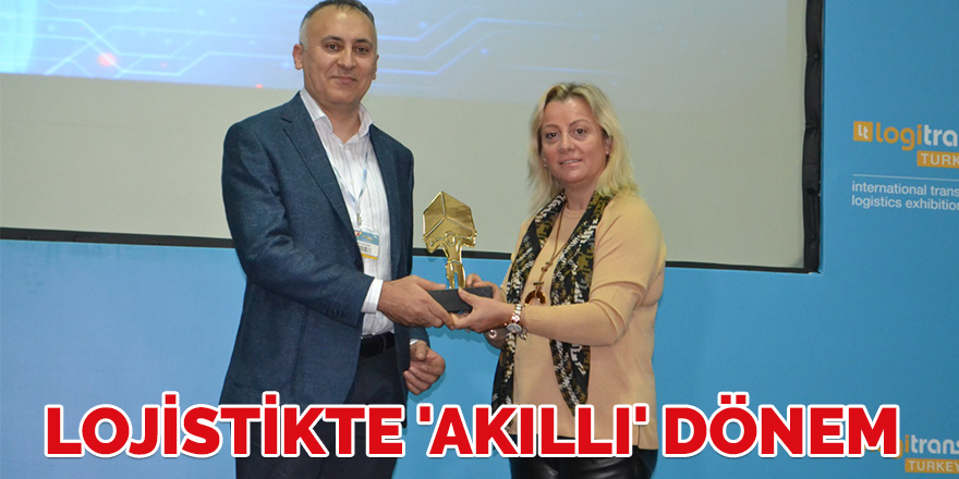 Lojistikte 'akıllı' dönem