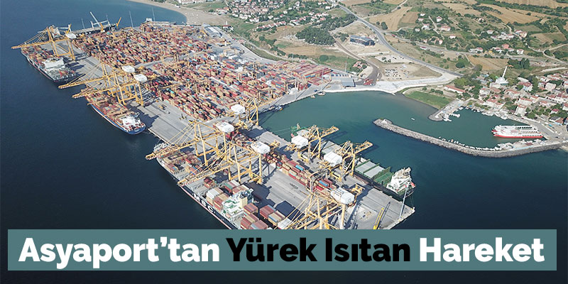 Asyaport’tan Yürek Isıtan Hareket