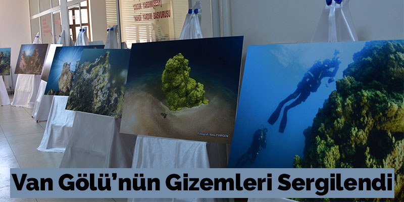 Van Gölü’nün Gizemleri Sergilendi