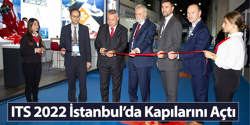 ITS 2022 İstanbul’da Kapılarını Açtı