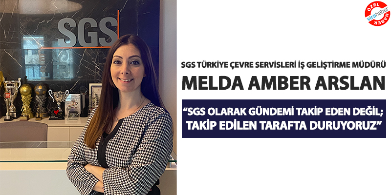 “SGS Olarak Gündemi Takip Eden Değil; Takip Edilen Tarafta Duruyoruz”