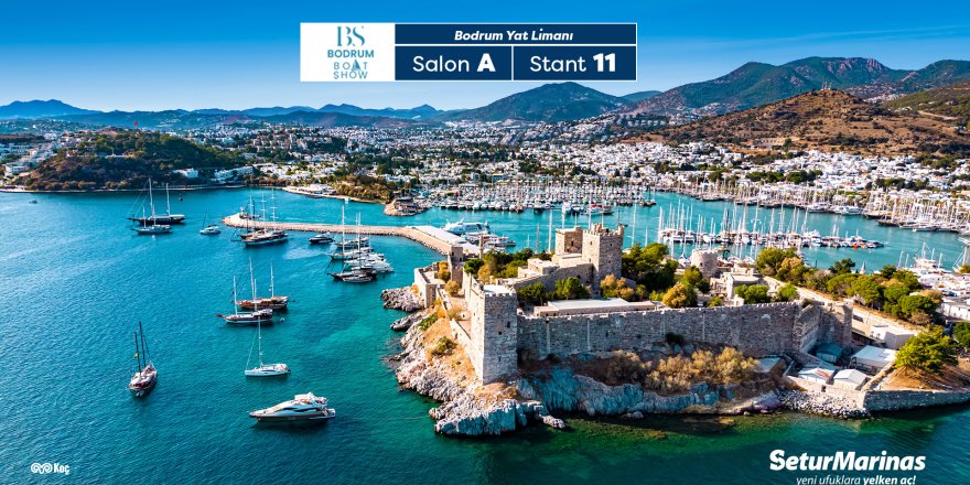 Setur Marinaları, Bodrum Boat Show’da Yerini Alıyor