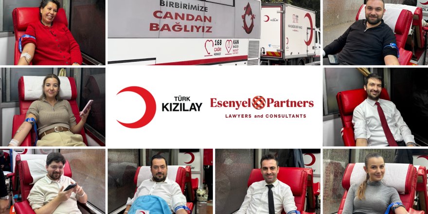 Esenyel Partners’tan Türk Kızılay ile 10. Kan Bağışı Etkinliği