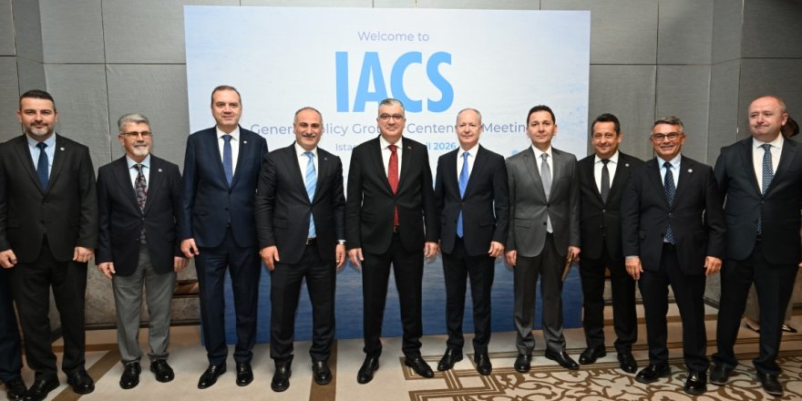 IACS Toplantısı İstanbul’da Gerçekleştirildi