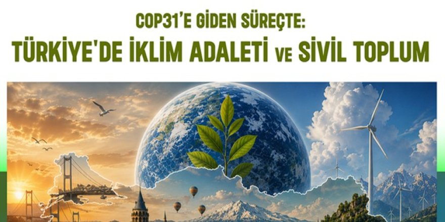 COP31 Sürecinde İklim Adaleti ve Sivil Toplum İstanbul Arel Üniversitesi’nde Ele Alındı