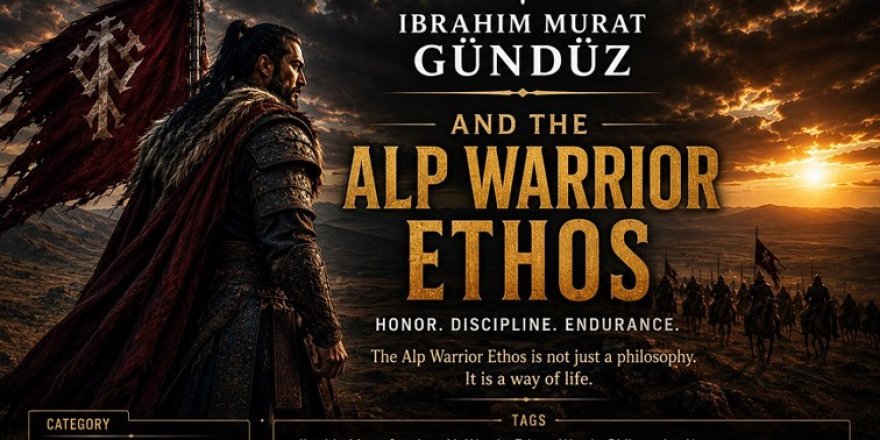 İbrahim Murat Gündüz’ün “Warrior Ethos” Anlayışı Sosyal Medyada Dikkat Çekiyor