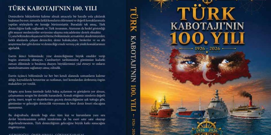 Türk Denizciliğinin 100 Yıllık Rotasına Işık Tutan Prestij Eser: “100 Denizci” Yayımlandı