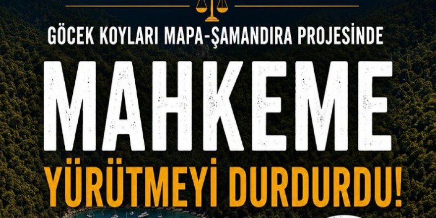 Göcek Koy Yönetim Sistemi'nde Yürütmeyi Durdurma Kararı