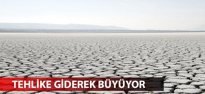 Türkiye kuraklıkla mücadele ediyor