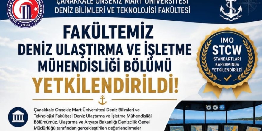 ÇOMÜ Denizcilik Eğitimi Alanında Yetkilendirildi