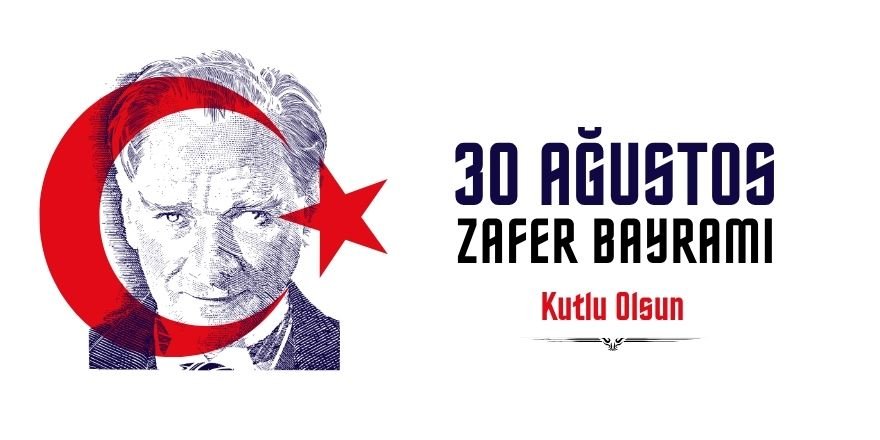 30 Ağustos Zafer Bayramı’nın 104. Yıl Dönümü Kutlanıyor