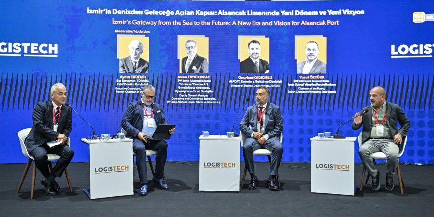 Zengezur Koridoru ve Alsancak Limanı LOGISTECH’te Ele Alındı