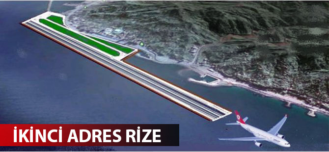 Türkiye’nin ikinci denize dolgu havalimanı Rize’de yapılacak