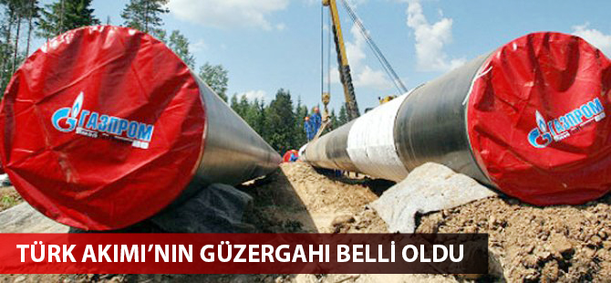 Gazprom, Türk Akımı’nın güzergahını açıkladı