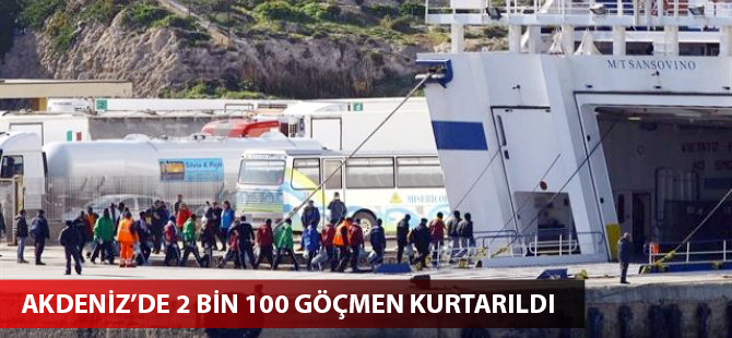 Akdeniz’de 2 bin 100 göçmen kurtarıldı