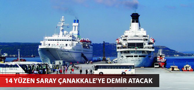 14 yüzen saray Çanakkale'ye demir atacak