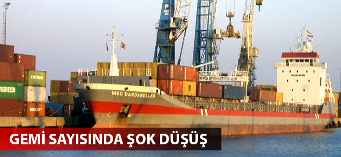 Türkiye'ye uğrayan gemi sayısı yüzde 16 azaldı