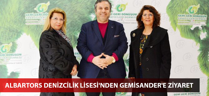 Albartors Denizcilik Lisesi'nden GEMİSANDER'e ziyaret