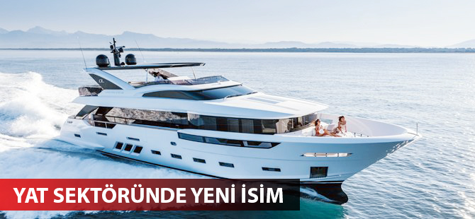"Dream Line Yachts" Türkiye pazarına giriyor