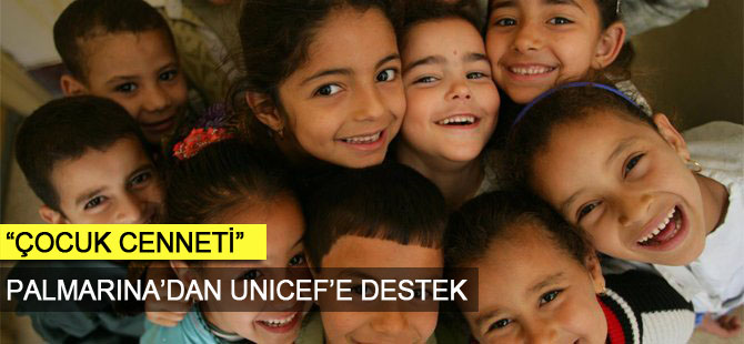 Palmarina Bodrum’dan UNICEF’e anlamlı destek