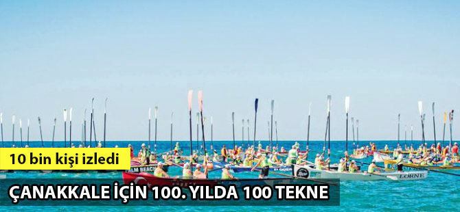 Çanakkale için 100. yılda 100 tekne