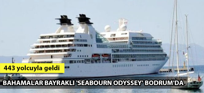 Bahamalar bayraklı 'Seabourn Odyssey' Bodrum'a yanaştı