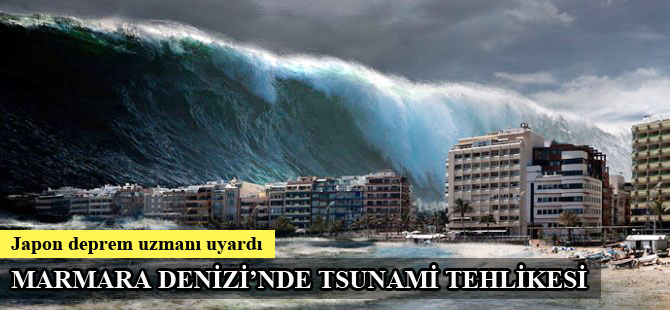 Marmara Denizi'nde tsunami tehlikesi