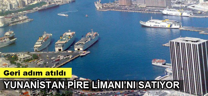 Syriza Pire Limanı’nı satıyor