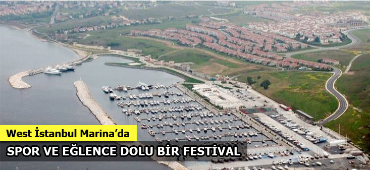 West İstanbul Marina'da spor ve eğlence dolu bir festival