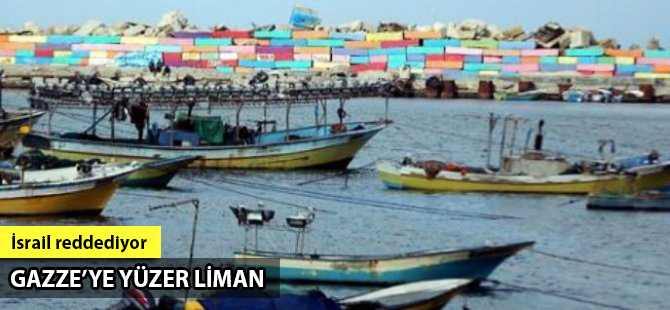 Gazze'ye yüzer liman