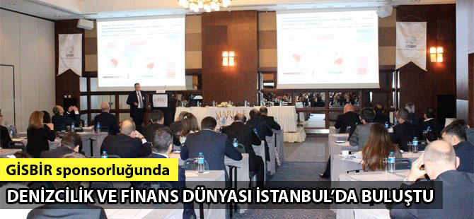 12.Marine Money İstanbul Ship Finance Forum dün gerçekleşti