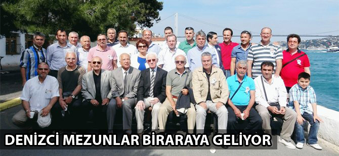 Ziya Kalkavan Denizcilik Anadolu Teknik Lisesi Mezunları 31 Mayıs'ta buluşuyor