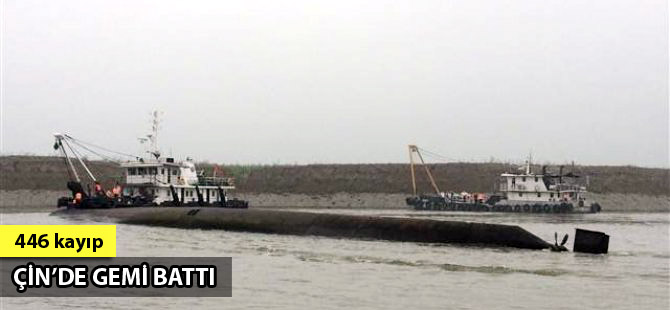 Çin'de gemi battı: 446 kayıp