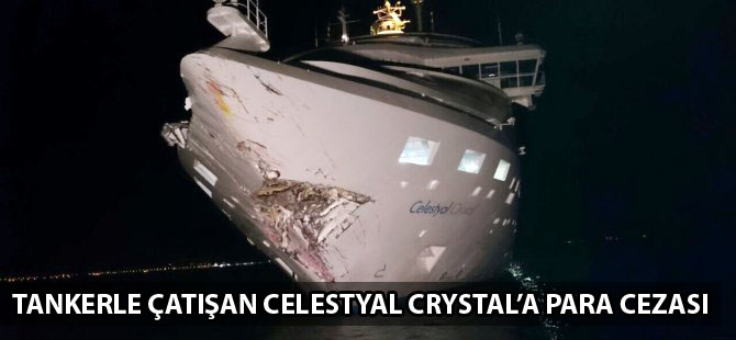 Celestyal Crystal'a 41 bin lira para cezası
