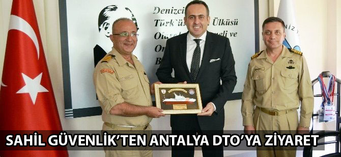 Sahil Güvenlik'ten Antalya DTO'ya ziyaret
