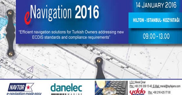 E-Navigation 2016 bu hafta gerçekleşecek