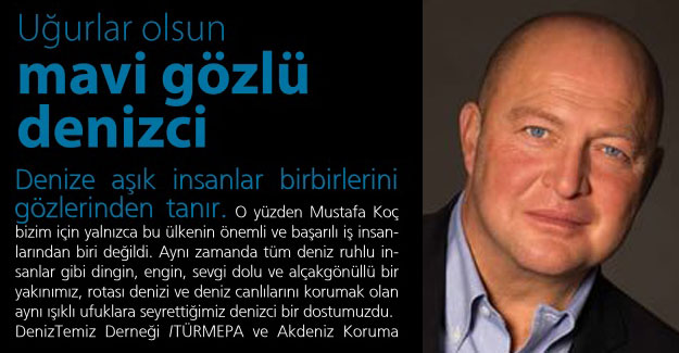 Mavi gözlü denizci Mustafa Koç, VİRA sayfalarına kazındı
