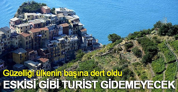 Cinque Terre'nin güzelliği İtalya'nın başına dert oldu