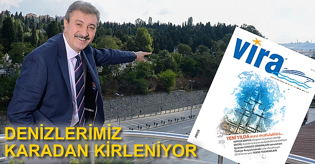 “Denizlerimiz karadan kirleniyor”