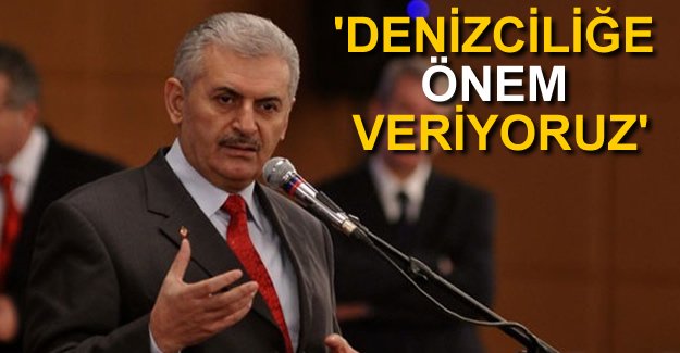 Binali Yıldırım: Denizcilik geleneksel alanımız