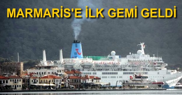 Marmaris'e sezonun ilk yolcu gemisi geldi