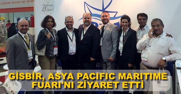 GİSBİR ,  Asia Pacific Maritime Fuarı’na katıldı