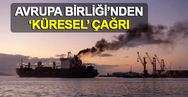 Avrupa Birliği'nden "küresel" çağrı