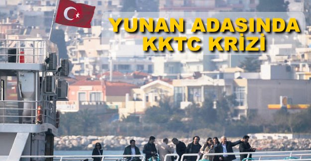 Yunan adasında KKTC damgası krizi