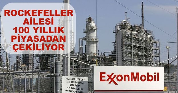 Rockefeller ailesi petrol piyasasından çekiliyor