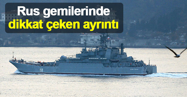 Rus gemilerinde dikkat çeken ayrıntı